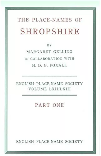 The Place-names of Shropshire: Part..., Foxall, H. D. G