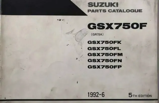 Suzuki Parts Catalogue - Teilekatalog - GSX750F/FK/FL/FM - 1992-6 (5TH EDITION)