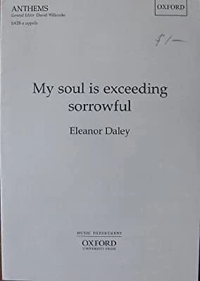 My soul is exceeding sorrowful: Vocal score, , Used; Very Good Book