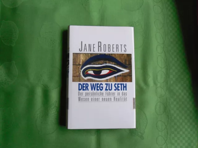 Der Weg zu Seth - Jane Roberts -gebundene Ausgabe -1988 - Zustand gut