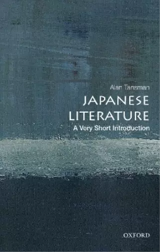 Alan Tansman Japanese Literature: A Very Short Introduction (Poche)
