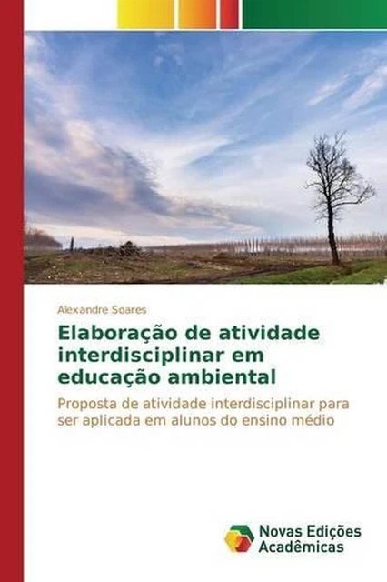 ELABORAO DE ATIVIDADE interdisciplinar em educao ambiental by Soares ...