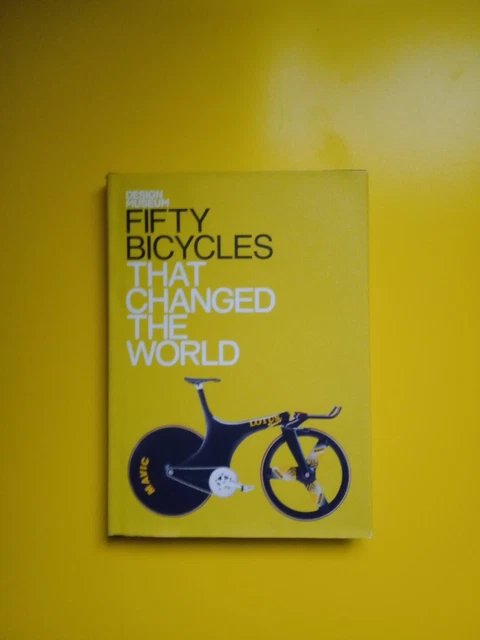 FIFTY BICYCLES THAT Changed the World Newson Alex 3.49 PicClick UK