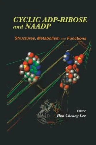 CYCLIC ADP-RIBOSE AND Naadp: Structures, Metabolism and Functions EUR ...