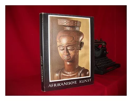 NICOLAISEN, JOHANNES Afrikanische Kunst 1974 First Edition Hardcover