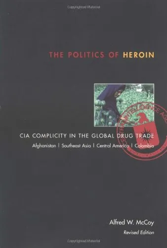 The Politics of Heroin: CIA Complicity in the G. McCoy<|