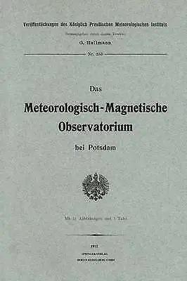 Das meteorologisch-magnetische Observatorium bei Potsdam - 9783662243794