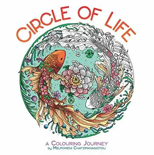 Circle Of Life : Un para Colorear Journey (Libros de Colorear) Por