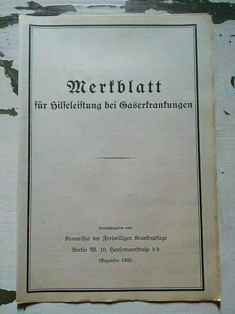 Luftschutz DRK - Merkblatt für Hilfeleistung bei Gaserkrankungen Berlin 1935.