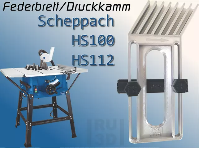 Federbrett Druckkamm für Scheppach HS 100 + 112 Tischkreissäge, FeatherBoard