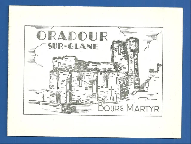Histoire : il y a 75 ans, le massacre d'Oradour-sur-Glane - Sud