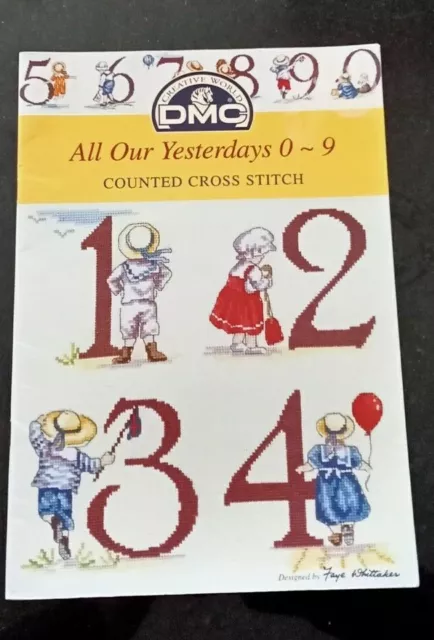 Counter Cross Stitch Booklet Creative World Dmc All Our Yesterdays 0-9