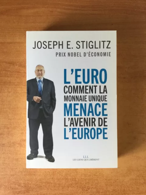 L'euro Comment La Monnaie Unique Menace L'avenir De L'europe