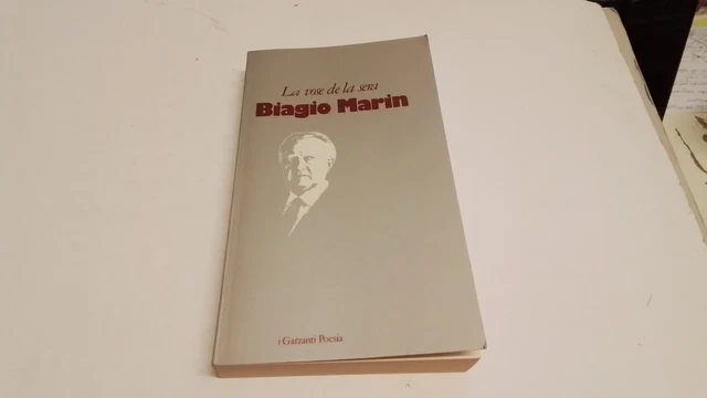La vose de la sera, Biagio Marin, Garzanti, 1985, 1s25 La vose de la sera, Biagio Marin, Garzanti, 1985, 1s25