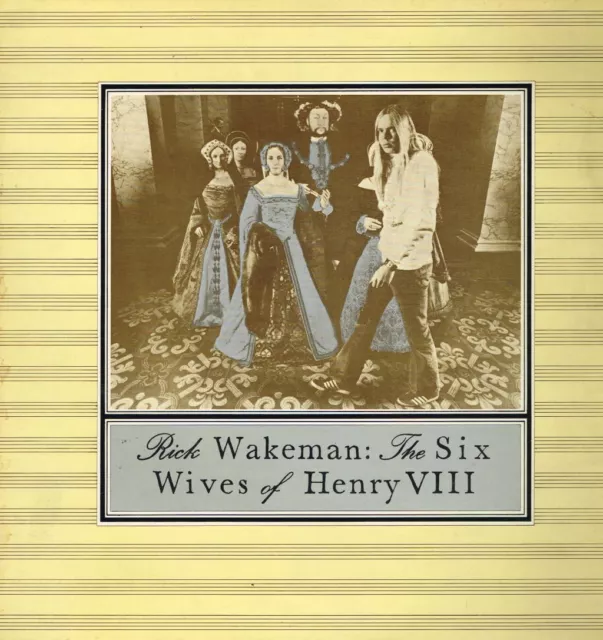Rick Wakeman - The Six Wives Of Henry VIII - Used Vinyl Record - J34z