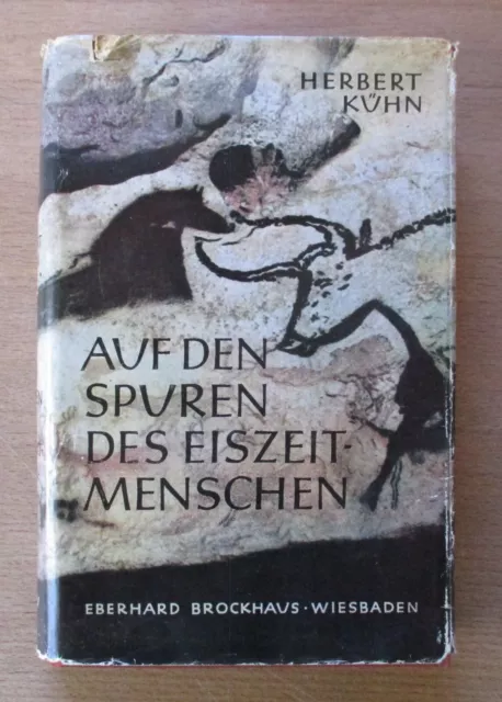 Sachbuch:  Auf den Spuren des Eiszeitmenschen / Brockhaus 1950 /  Z 1-2, SU Z 2-