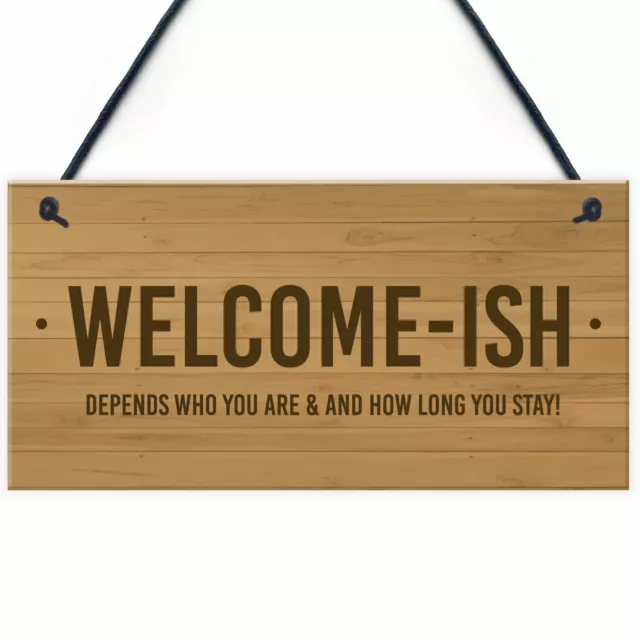 Funny Welcome Sign WELCOME ISH Hanging Door Sign Wall Decor Home Sign