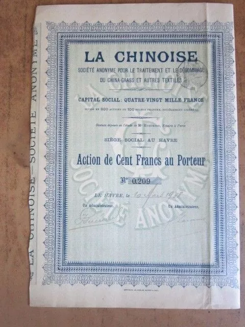 Action "LA CHINOISE" - LE HAVRE - 1908 - numérotée 209 /800 émises