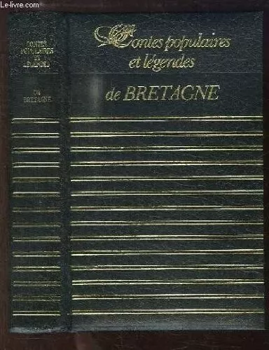 Contes Populaires et Légendes de Bretagne  Presses de la Renaissance 1976  cla