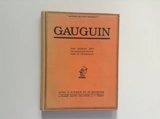 Livre rare, ancien, illustré, Gauguin, par Robert Rey (1923)