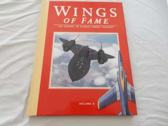 Volume 8 -- Wings of Fame - The Journal of Classic Combat Aircraft.. Hardback.