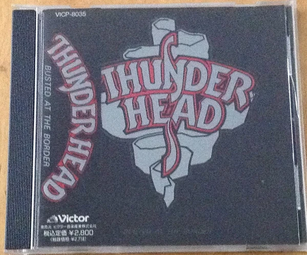 Thunderhead - Busted At The Border - Used CD - L7196A
