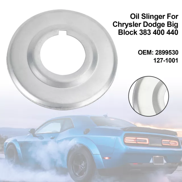 Oil Slinger For Chrysler Dodge Big Block 383 400 440 2899530 127-1001 T7