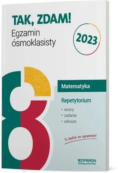 EGZAMIN SMOKLASISTY 2023 Matematyka Repetytorium osmoklasisty PAJ K EGZAMIN SMOKLASISTY 2023 Matematyka Repetytorium osmoklasisty PAJ K