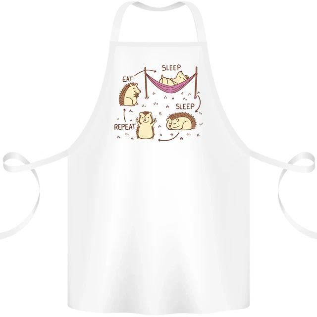 Funny, Hedgehog Eat Sleep Repeat Lover Cotton Apron 100% Organic