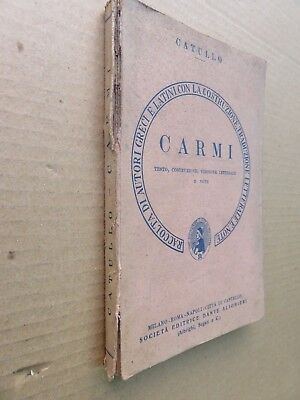 CARMI Catullo Editrice Dante Alighieri 1958 letteratura classici latini libro di