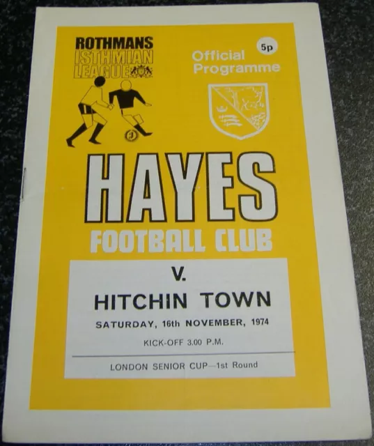 Hayes v Hitchin Town 1974/75 London Cup