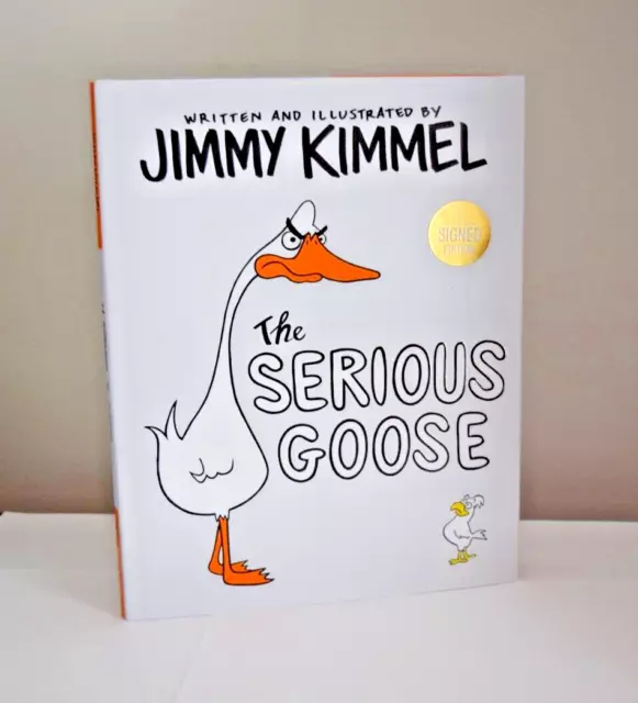 NEW Jimmy Kimmel Signed The Serious Goose Hardcover 1st Edition Print