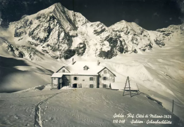 BOLZANO. Dolomiti. SOLDA. Rifugio CITTA'DI MILANO. Vg. c/fr. 1957.