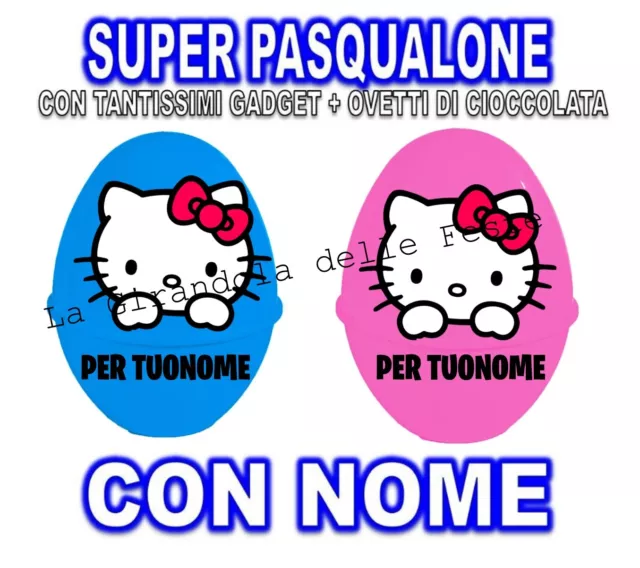 Hello Kitty Super Pasqualone Con Nome e sorprese Ovetti Per Pasqua bambino adult