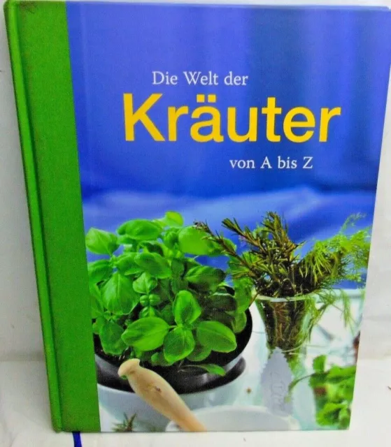 Die Welt der Kräuter von A bis Z EDITION XXL HARDCOVER BOOK