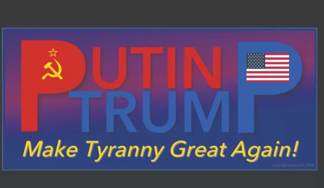 Putin/Trump Make Tyranny Great Again Anti Trump Bumper Sticker Election 2024 vA