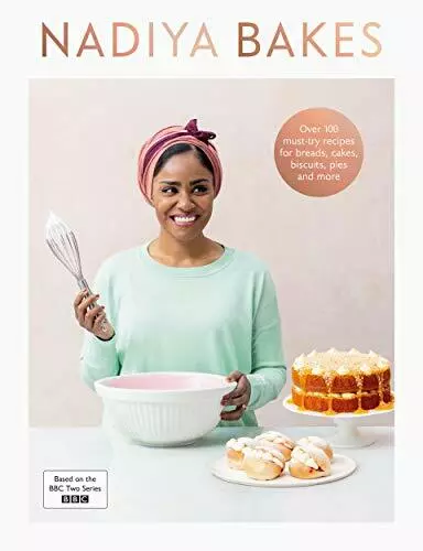 Nadiya Bakes By Nadiya Hussain