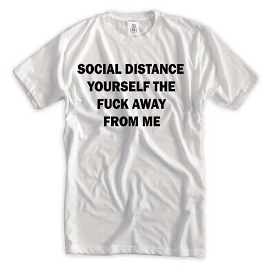 Social Distancing Yourself T-Shirt Self Isolation Funny Quarantine 2020 Top Tee