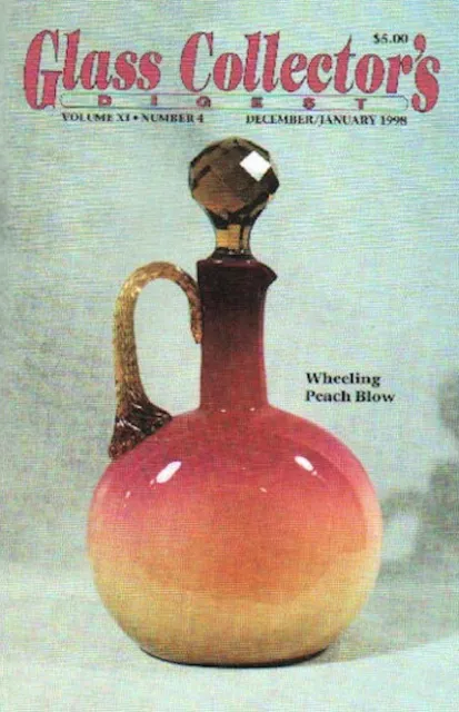 Glass Digest Dec/Jan 98 Peach Blow, Ceska, Mayauel Ward, Jack in the Pulpit Vase