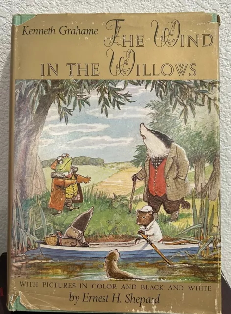 The Wind In The Willows by Kenneth Grahame Illustrated by Ernest H. Shepard '60