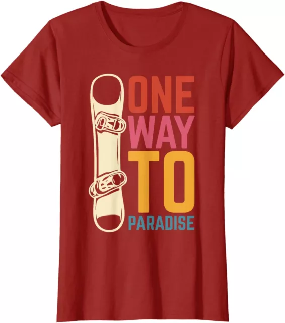 Snowboarders Snow Boarding One Way To Paradise Ladies' Crewneck T-Shirt