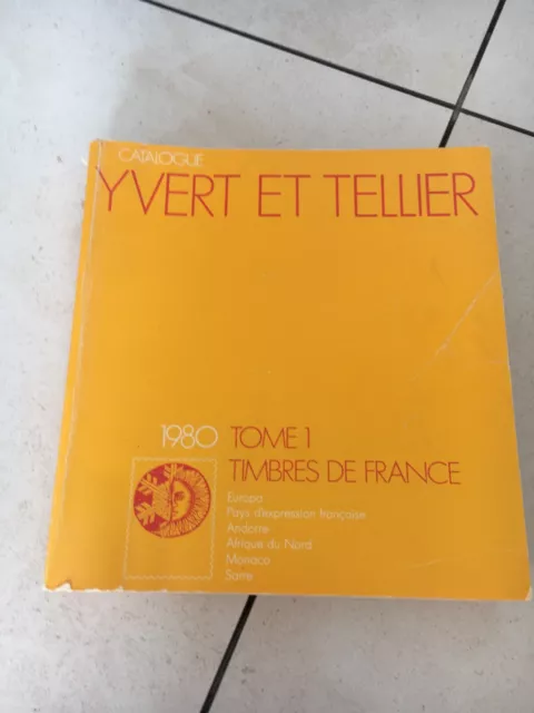 catalogue timbres de France 1980 tome 1 YVERT ET TELLIER