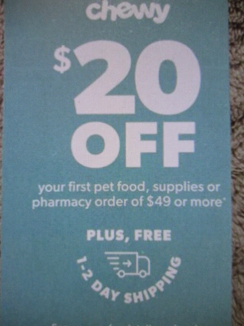 CHEWY COUPON 20 Off Your First Order Of 49 Or More Expiration 1