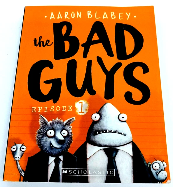 THE BAD GUYS Episode 1 by Aaron Blabey Paperback 2015 $11.00 - PicClick AU