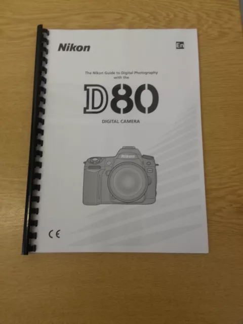 Appareil Photo Numérique Nikon D80 Guide Manuel D'instructions Entièrement Imprimé 162 Pages A5