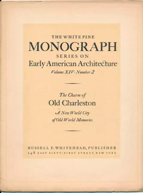 Russell F WHITEHEAD / The White Pine Series of Architectural Monographs 1st 1929