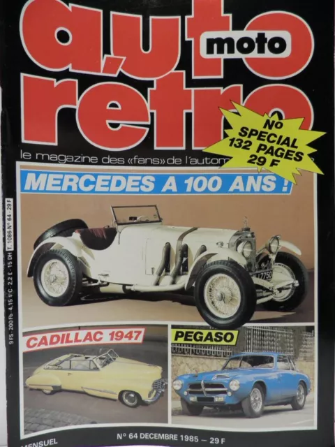 Revue AUTO RETRO moto magazine n° 64 - décembre 1985 collection cadillac pegaso