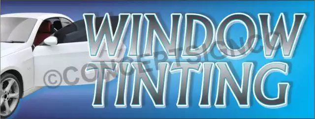 1.5'X4' WINDOW TINTING BANNER Outdoor Sign Auto Car Vehicle Glass Tint Dark Film