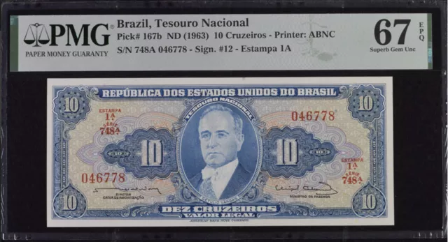 Brazil 10 Cruzeiros ND 1963 P 167 b Superb Gem UNC PMG 67 EPQ