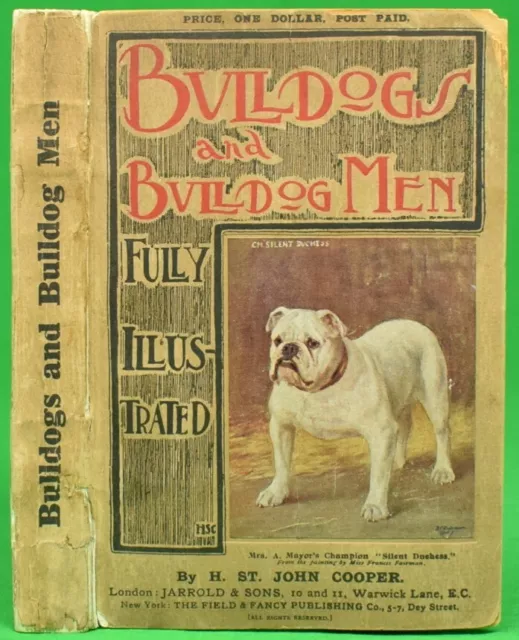 "Bull Dogs And Bulldog Men" 1905 COOPER, H. St. John